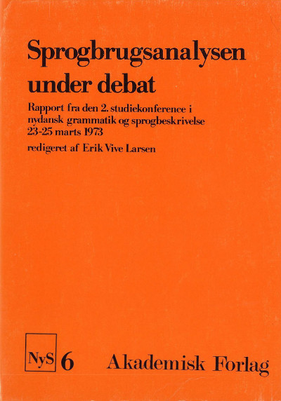 					Se Nr. 6 (1973): Sprogbrugsanalysen under debat
				