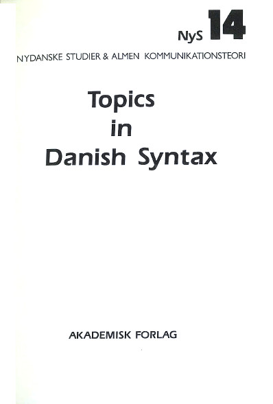 					Se Nr. 14 (1984): Topics in Danish Syntax
				
