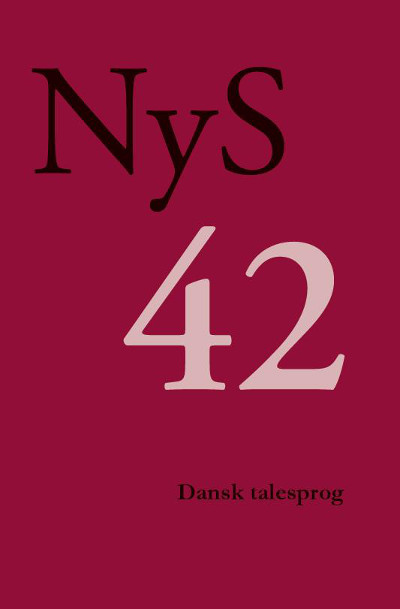 					Se Nr. 42 (2012): Dansk talesprog
				